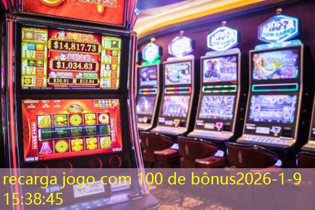 recarga jogo com 100 de bônus
